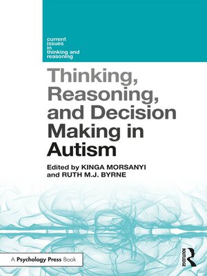 cover image of Thinking, Reasoning, and Decision Making in Autism